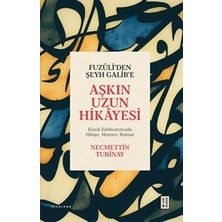 TeknoKapsül Fuzuli’den Şeyh Galib’e Aşkın Uzun Hikayesi