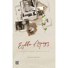 TeknoKapsül Ezelden Aşinayız Türk Şiiri ve Romanı Üzerine Yazılar