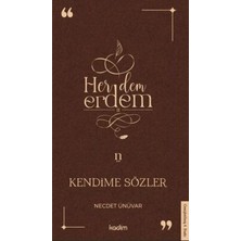 TeknoKapsül Her Dem Erdem- Kendime Sözler