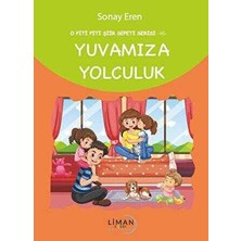 TeknoKapsül O Piti Piti Şiir Sepeti Serisi – Vı – Yuvamıza Yolculuk