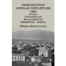 TeknoKapsül Osmanlı’dan Ayrılan Devletler 1895 Yunanistan - Bulgaristan - Sırbistan - Bosna