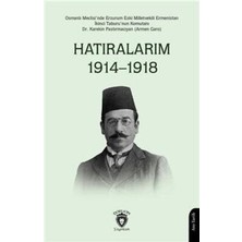 TeknoKapsül Hatıralarım 1914–1918 Osmanlı Meclisinde Erzurum Eski Milletvekili