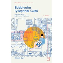 Ketebe Yayınları Edebiyatın Iyileştirici Gücü - Edebiyat-Terapi Bağlamında Düşünceler