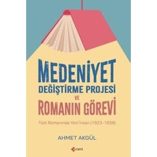 TeknoKapsül Medeniyet Değiştirme Projesi ve Romanın Görevi