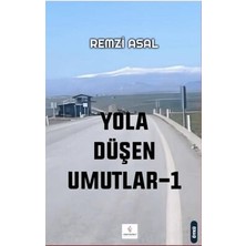 TeknoKapsül Yola Düşen Umutlar - I