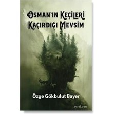 TeknoKapsül Osman’ın Keçileri Kaçırdığı Mevsim