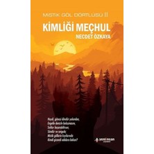 Yeni İnsan Yayınevi Kimliği Meçhul-Mistik Göl Dörtlüsü 2