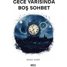 TeknoKapsül Gece Yarısında Boş Sohbet