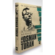 Ötüken Neşriyat Iktidardaki Muhalif Prof. Dr. Osman Turan