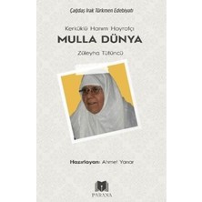 TeknoKapsül Kerküklü Hanım Hoyratçı -Mulla Dünya- Züleyha Tütüncü