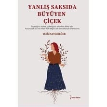 TeknoKapsül Yanlış Saksıda Büyüyen Çiçek