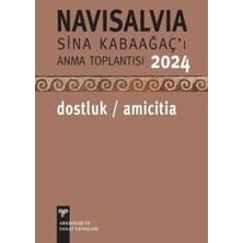TeknoKapsül Navisalvia-Sina Kabaağaç`ı Anma Toplantısı 2024: Dostluk- Amicitia