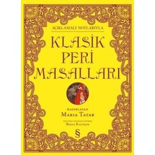 TeknoKapsül Açıklamalı Notlarıyla Klasik Peri Masalları
