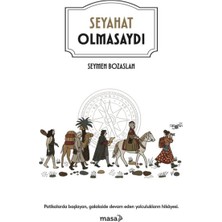 Meks Seyahat Olmasaydı