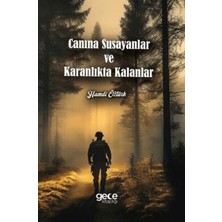 TeknoKapsül Canına Susayanlar ve Karanlıkta Kalanlar
