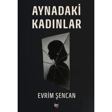 TeknoKapsül Aynadaki Kadınlar