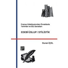 TeknoKapsül Fransız Edebiyatından Örneklerle Terimler ve Söz Sanatları Edebi Üslup-Stilistik