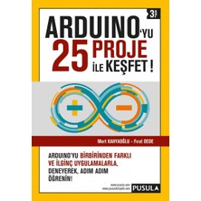 Happy Trend 25 Proje Ile Keşfet: Arduino'yu Birbirinden Farklı ve Ilginç Uygulamalarla Deneyerek, Adım Adım Öğrenin!