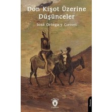TeknoKapsül Don Kişot Üzerine Düşünceler