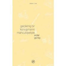 TeknoKapsül Gecikmiş Bir Konuşmanın Mahcubiyetiyle