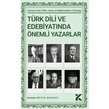 TeknoKapsül Zamanın Izleri 4 - Türk Dili ve Edebiyatında Önemli Yazarlar