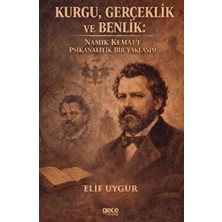 TeknoKapsül Kurgu, Gerçeklik ve Benlik - Namık Kemal’e Psikanalitik Bir Yaklaşım