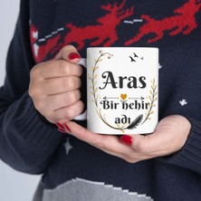 Aras Isimli Kupa Bardak Kürtçe Isimli Kupa Bardak Kişiye Özel Kupa Mug