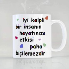 Iyi Kalpli Kupa Bardak