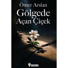 TeknoKapsül Gölgede Açan Çiçek