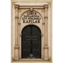 Myrina Yayınları Izmir Yapılarında Çivi Süslemeli Kapılar
