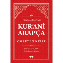 Doksan Dokuz Yayınları Kur'ani Arapça Öğreten Kitap Vahyin Aydınlığında