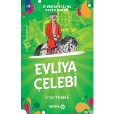 Yeditepe Yayınevi Ninemin Izinde Tarih Serisi - Evliya Çelebi