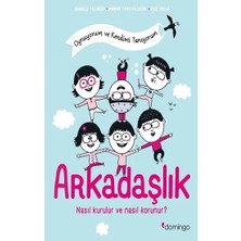 Domingo Yayınevi Arkadaşlık Nasıl Kurulur ve Nasıl Korunur? - Oynuyorum ve Kendimi Tanıyorum
