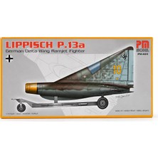 Lippisch P.13A Ramjet Pm Model Savaş Uçağı Demonte Plastik Maketi