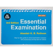 Str Store Essential Examination, Third Edition: Step-By-Step Guides To Clinical Examination Scenarios With Practical Tips And Key Facts For Osces