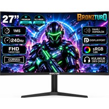 BRONZTURQ 27" 240Hz 1 Ms (Dp + Hdmı) Fhd Kavisli Pivot Monitör BTQ270FHD240-JY