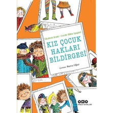 Yapı Kredi Yayınları Kız Çocuk Hakları Bildirgesi - Eğitici ve Öğretici Çocuk Kitabı