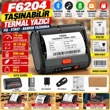 F6204 Profesyonel Taşınabilir Bluetooth Termal Yazıcı – 110 mm Geniş Baskı, Şarjlı, Kablosuz Fiş, Etiket ve Barkod Yazıcısı