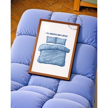 Des Vu Print Five Minutes More Please Posteri, Yatak Odası Pinterest Temalı Çerçevesiz Poster
