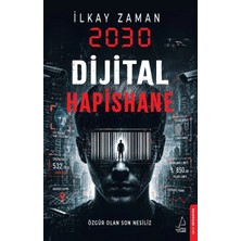 Destek Yayınları 2030 Dijital Hapishane