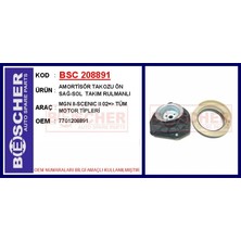 Bescher Amortisör Takozu Ön Sağ - Sol Megane 2 - Scenic 2 2002 Tüm Motor Tipleri Takım Rulmanli