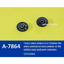 Ayhan Ön Arka Çamurluk Davlumbaz ve Ön Göğüs Keçe Bağlantı Somunu Egea Linea Doblo 3 4 Fıorıno (50 Adet)