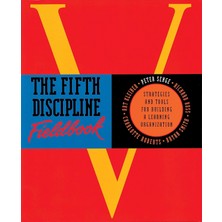 Nicholas Brealey Publishing The Fifth Discipline Fieldbook: Strategies For Building A Learning Organization
