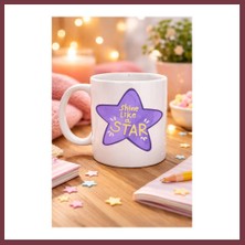 Storeşahin Shine Like A Star – Motivasyon Mesajlı Mor Yıldız Tasarımlı Porselen Kupa Model 122 , Günlük Kullanım & Hediye Kupası SHN0720