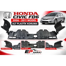 EP Garaj Otomotiv Honda Cıvıc Fd6 2006–2011 Model Uyumlu Alt Plastik Koruma Muhafaza