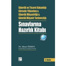 Happy Trend ve Ticaret Bakanlığı Görevde Yükselme ve Gümrük Müşavirliği ve Gümrük Müşavir Yardımcılığı Sınavlarına Hazırlık Kitabı