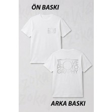 Zoka Wear Fotografciligi Seviyorum Fotografci Canon Nikon Ön ve Sırt Baskılı Tişört