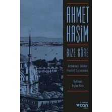 Bize Göre (Açıklamalı Orjinal Metin)