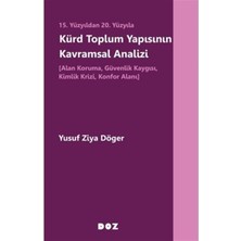 Hype Store 15 .yüzyıldan 20. Yüzyıla Kürd Toplum Yapısının Kavramsal Analizi - Alan Koruma, Güvenlik Kaygısı, K