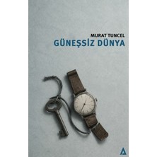 Kanon Kitap Güneşsiz Dünya Murat Tuncel